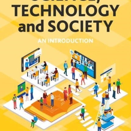 Science, Technology and Society: An Introduction