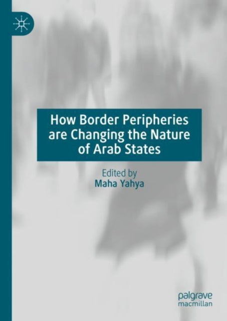 How Border Peripheries are Changing the Nature of