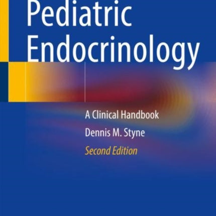 Pediatric Endocrinology: A Clinical Handbook