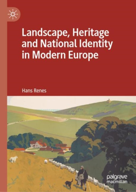 Landscape, Heritage and National Identity in