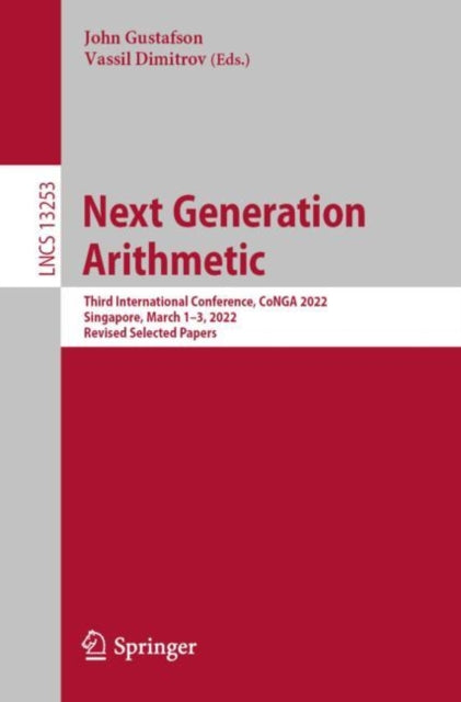 Next Generation Arithmetic: Third International