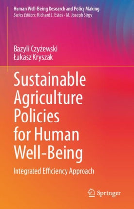 Sustainable Agriculture Policies for Human