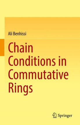 Chain Conditions in Commutative Rings