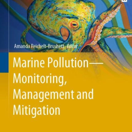 Marine Pollution – Monitoring, Management and Mitigation