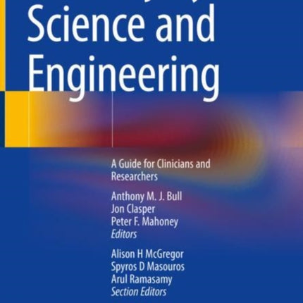 Blast Injury Science and Engineering: A Guide for Clinicians and Researchers