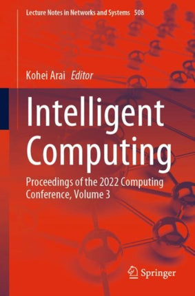 Intelligent Computing: Proceedings of the 2022 Computing Conference, Volume 3