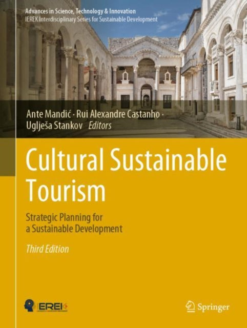 Cultural Sustainable Tourism: Strategic Planning for a Sustainable Development