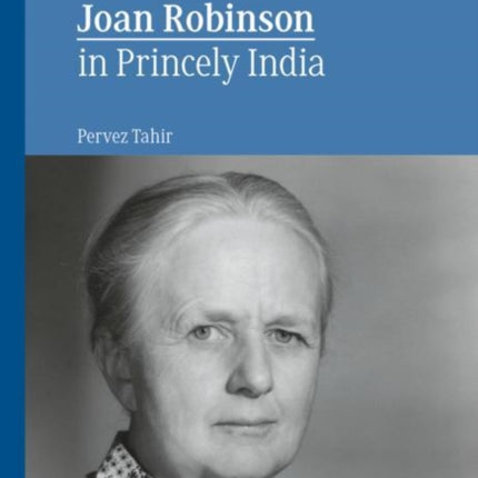 Joan Robinson in Princely India