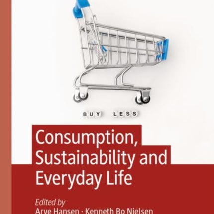 Consumption, Sustainability and Everyday Life