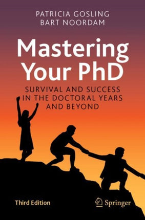 Mastering Your PhD: Survival and Success in the