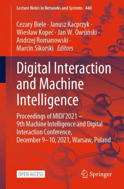 Digital Interaction and Machine Intelligence: Proceedings of MIDI’2021 – 9th Machine Intelligence and Digital Interaction Conference, December 9-10, 2021, Warsaw, Poland