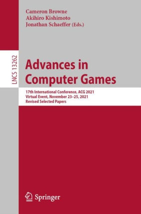 Advances in Computer Games: 17th International Conference, ACG 2021, Virtual Event, November 23–25, 2021, Revised Selected Papers