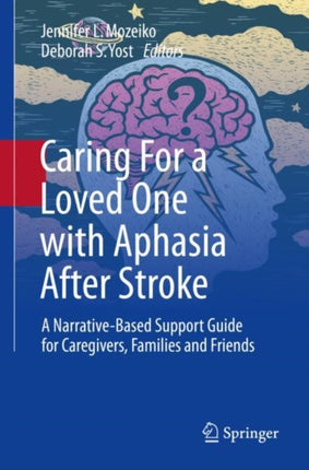 Caring For a Loved One with Aphasia After Stroke: