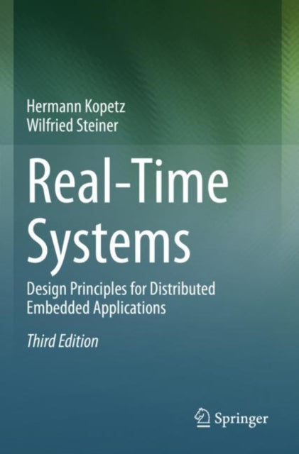 Real-Time Systems: Design Principles for
