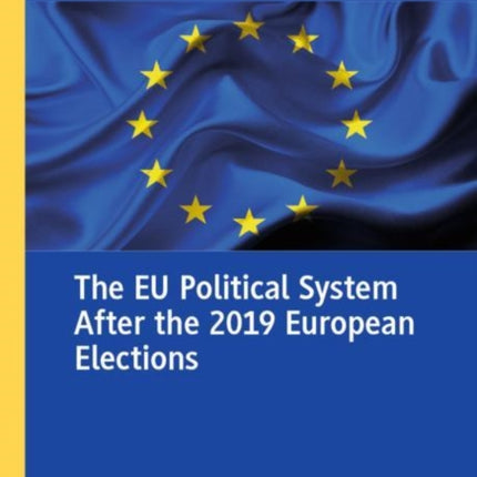 The EU Political System After the 2019 European Elections