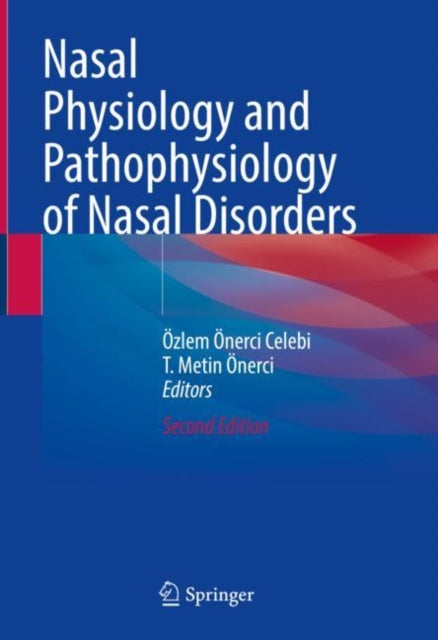 Nasal Physiology and Pathophysiology of Nasal