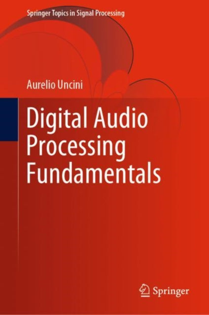 Digital Audio Processing Fundamentals