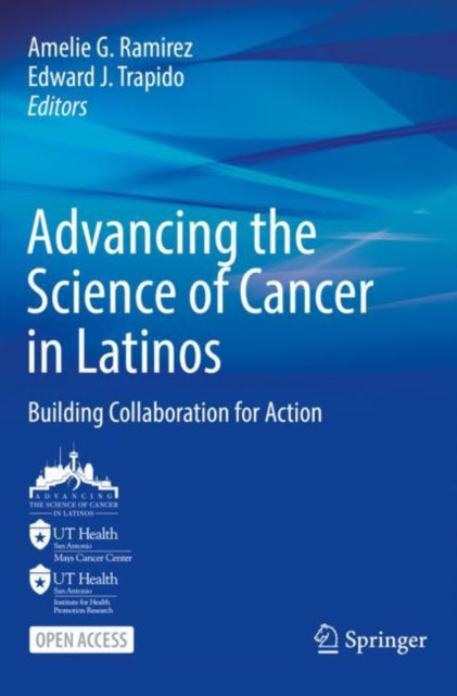 Advancing the Science of Cancer in Latinos: Building Collaboration for Action