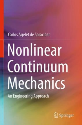 Nonlinear Continuum Mechanics