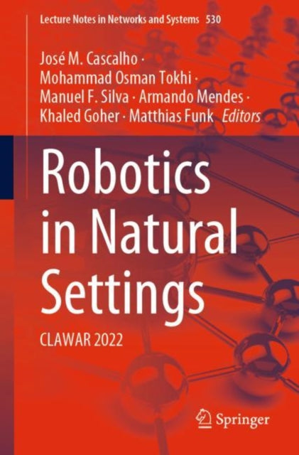 Robotics in Natural Settings: CLAWAR 2022