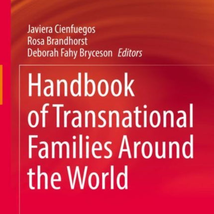 Handbook of Transnational Families Around the World