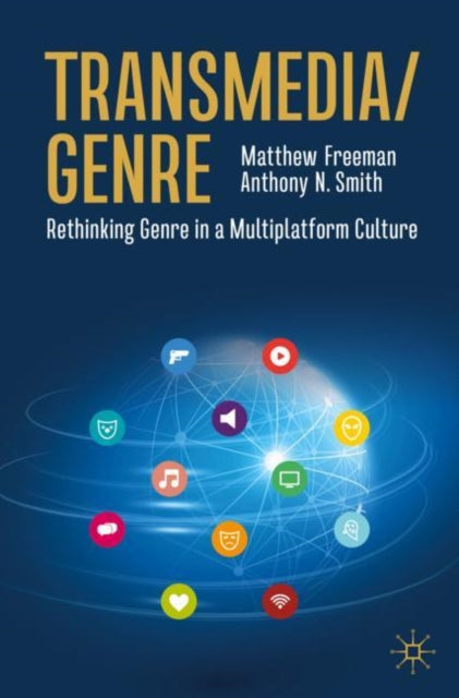 Transmedia/Genre: Rethinking Genre in a