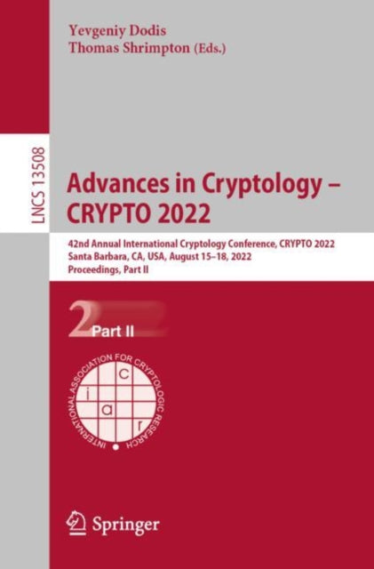 Advances in Cryptology – CRYPTO 2022: 42nd Annual
