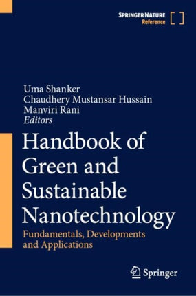 Handbook of Green and Sustainable Nanotechnology: Fundamentals, Developments and Applications