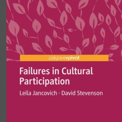 Failures in Cultural Participation