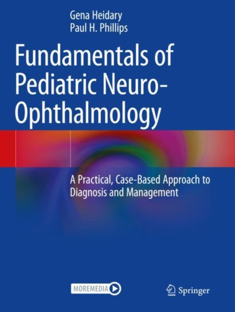 Fundamentals of Pediatric NeuroOphthalmology