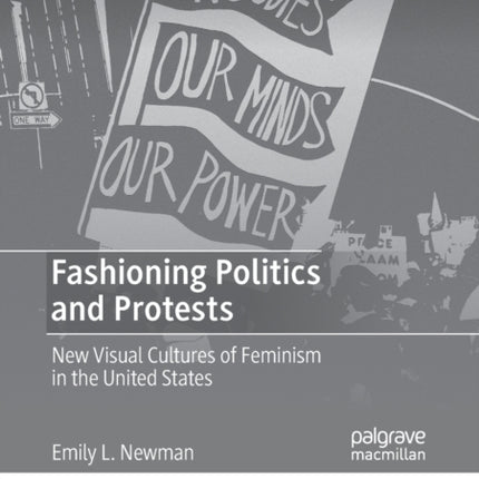 Fashioning Politics and Protests