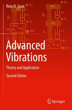 Advanced Vibrations: Theory and Application