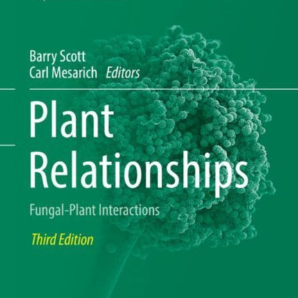 Plant Relationships: Fungal-Plant Interactions