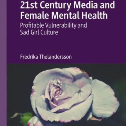 21st Century Media and Female Mental Health: