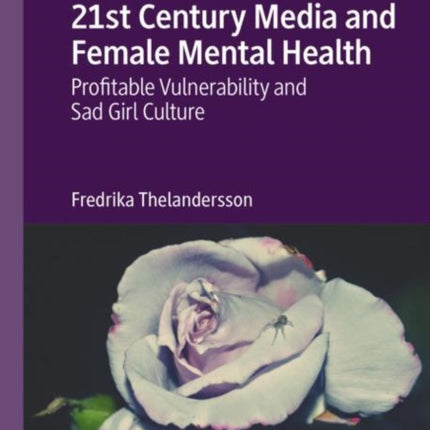 21st Century Media and Female Mental Health: