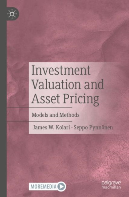 Investment Valuation and Asset Pricing: Models and Methods