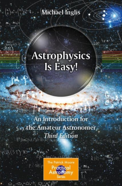 Astrophysics Is Easy!: An Introduction for the