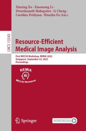 Resource-Efficient Medical Image Analysis: First