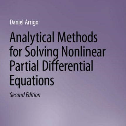 Analytical Methods for Solving Nonlinear Partial Differential Equations