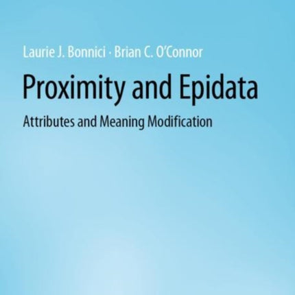 Proximity and Epidata: Attributes and Meaning Modification