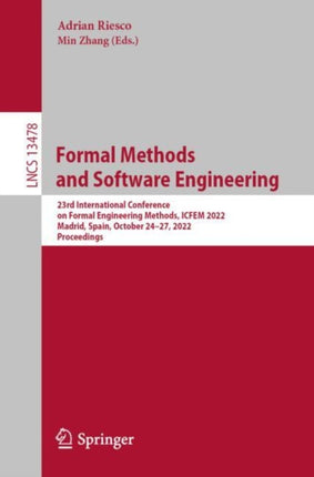 Formal Methods  and Software Engineering: 23rd