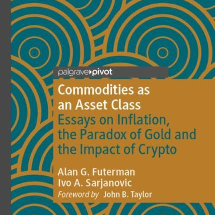Commodities as an Asset Class: Essays on