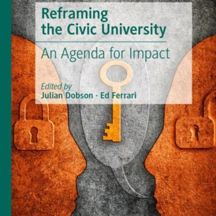 Reframing the Civic University: An Agenda for Impact