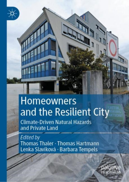 Homeowners and the Resilient City: Climate-Driven Natural Hazards and Private Land