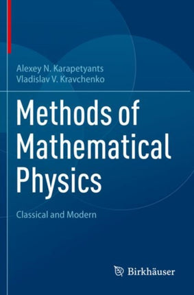 Methods of Mathematical Physics: Classical and Modern