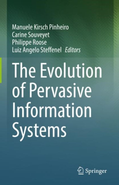 The Evolution of Pervasive Information Systems