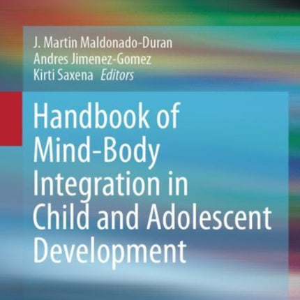 Handbook of Mind/Body Integration in Child and