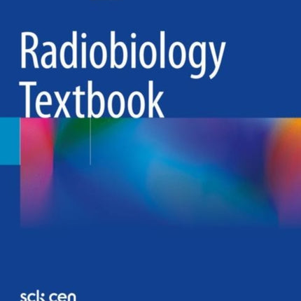 Radiobiology Textbook
