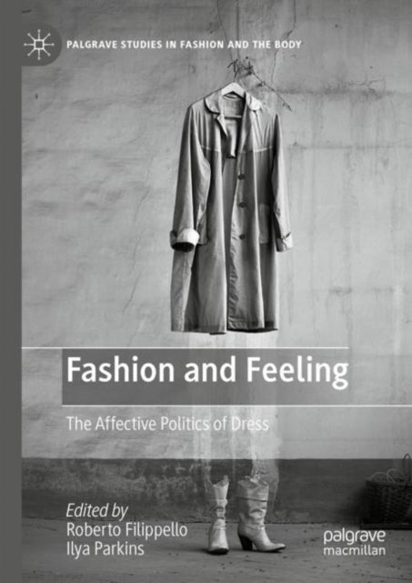 Fashion and Feeling: The Affective Politics of Dress