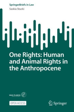One Rights: Human and Animal Rights in the